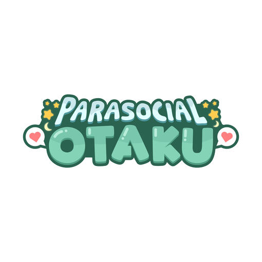 ParasocialOTAKU